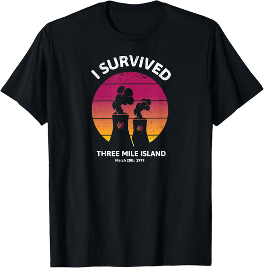 I Survived 3 Mile Island T-Shirt - T-Shirt | Black