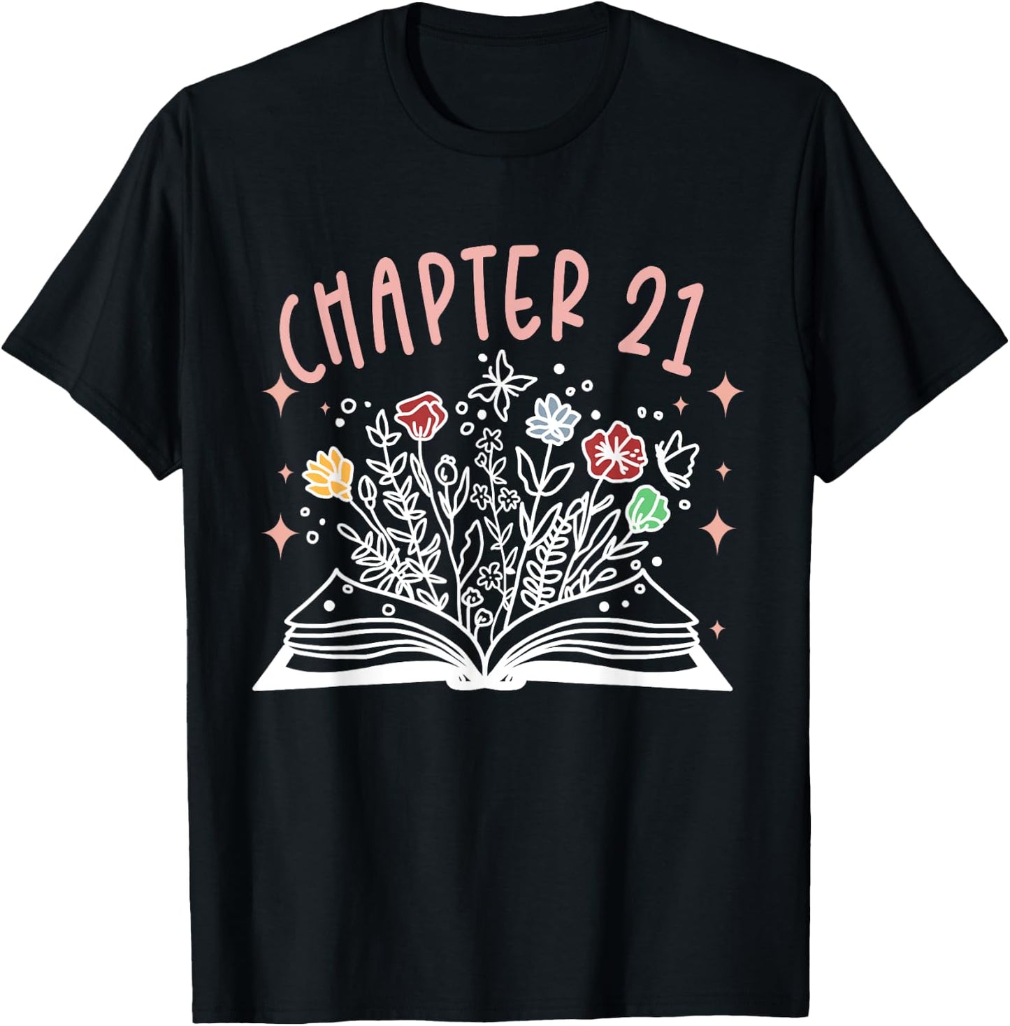Chapter 21st Birthday Bookworm 21 Years Old For Book Loves T-Shirt - T-Shirt | Black