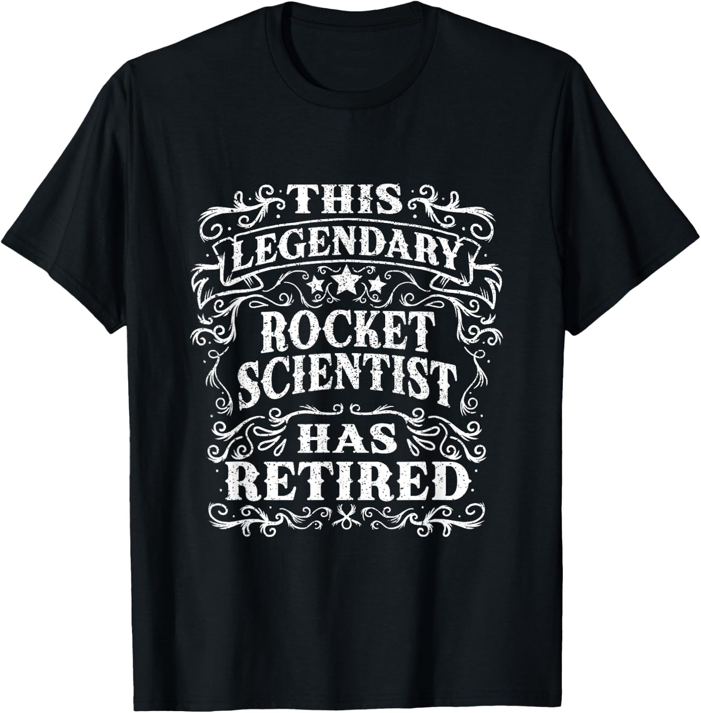 Vintage This Legendary Rocket Scientist Has Retired T-Shirt - T-Shirt | Black