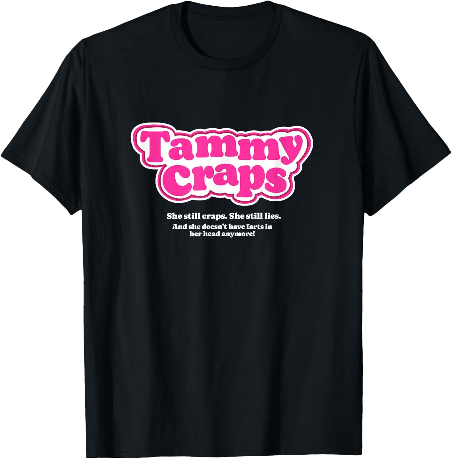 Tammy Craps - I think you should leave T-Shirt - T-Shirt | Black