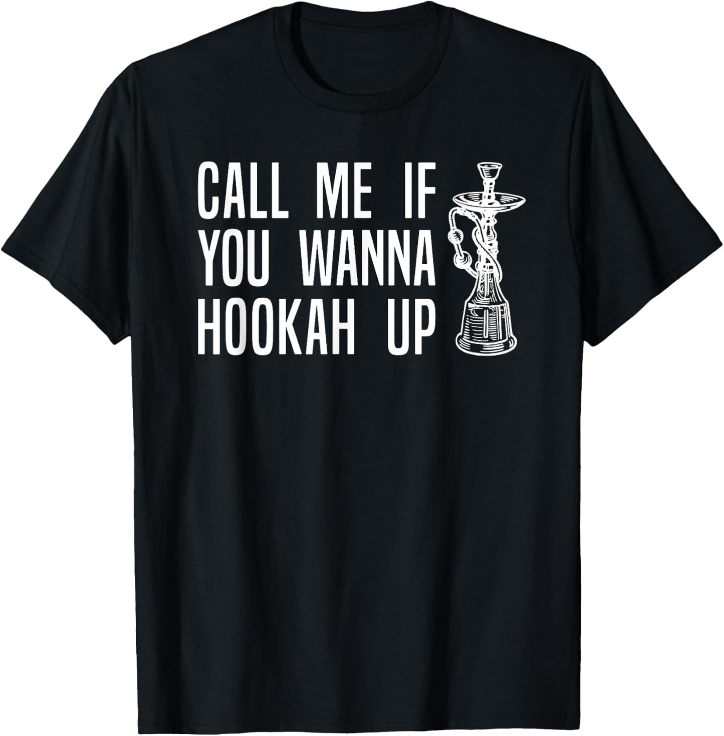 Funny Hookah , Shisha Smoking Pipe Pun Apparel T-Shirt - T-Shirt | Black