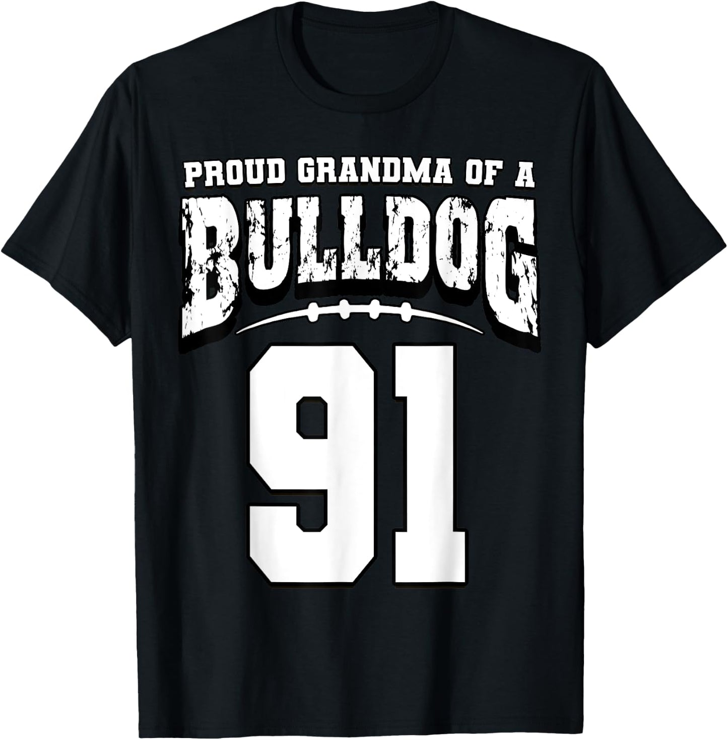 Proud Bulldog Football Grandma Of Player 91 T-Shirt - T-Shirt | Black