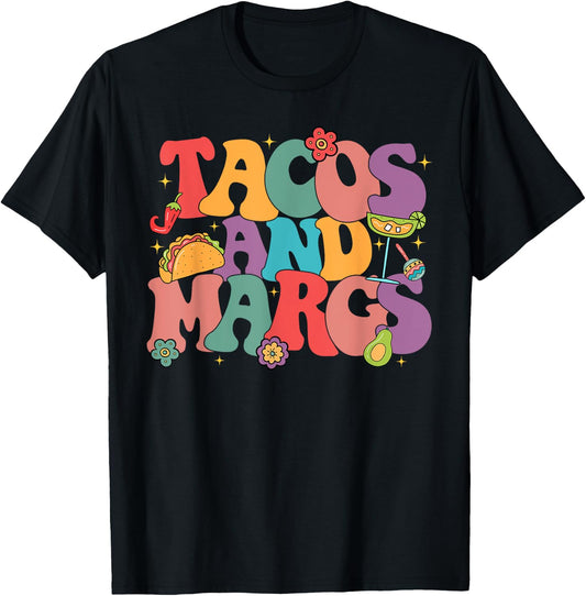 Funny Cinco De Mayo Tacos And Margs Mexican Fiesta Party T-Shirt - T-Shirt | Black