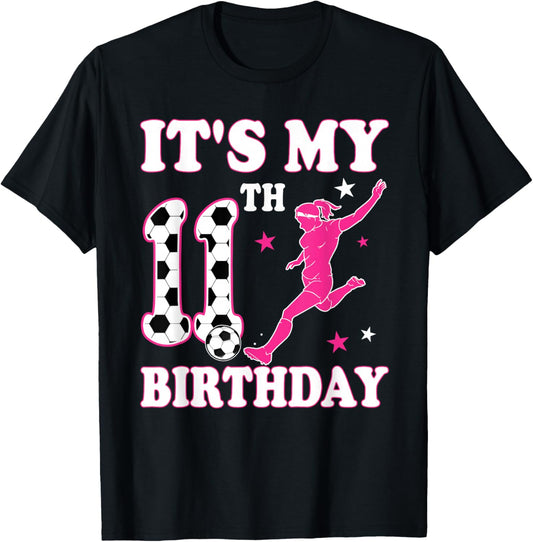 11th Birthday Soccer Themed 11 Year Old Girl Birthday T-Shirt - T-Shirt | Black