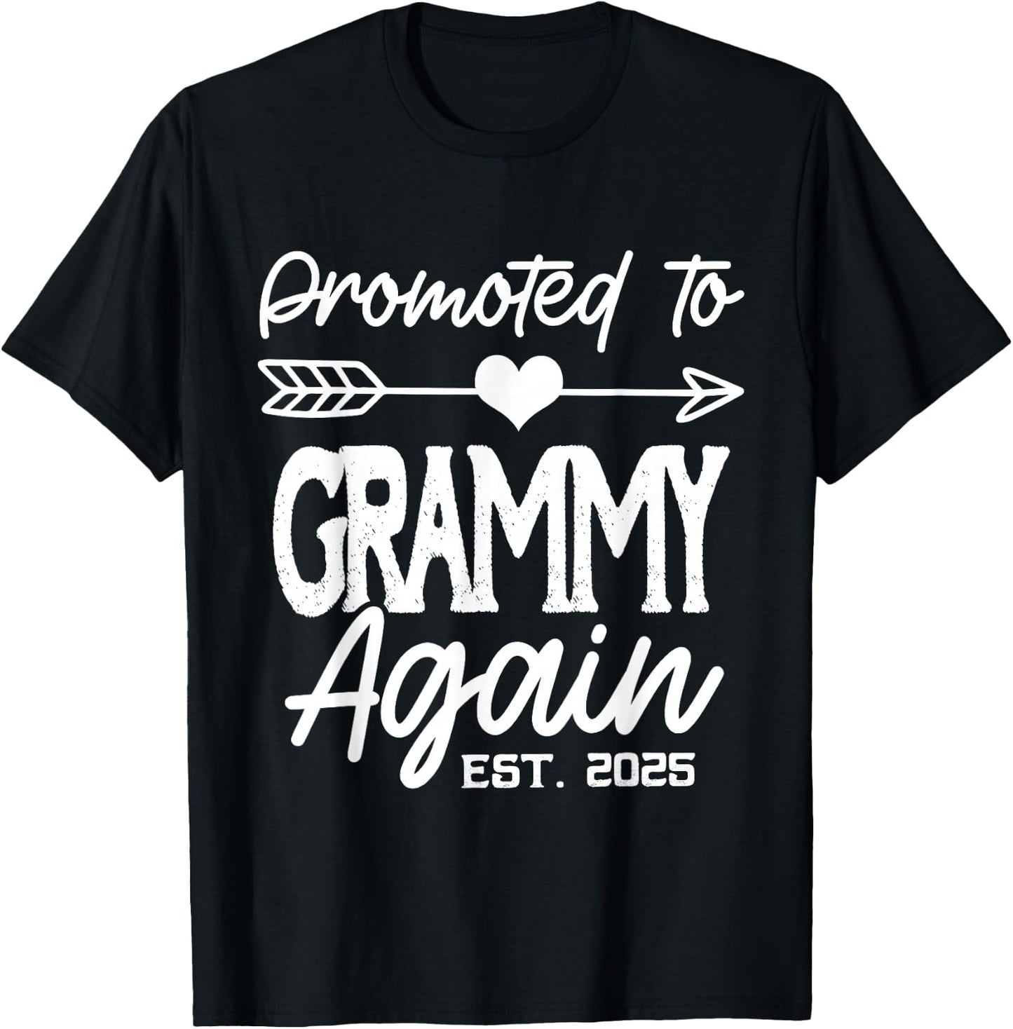 Promoted To Grammy Again Est 2025 T-Shirt - T-Shirt | Black