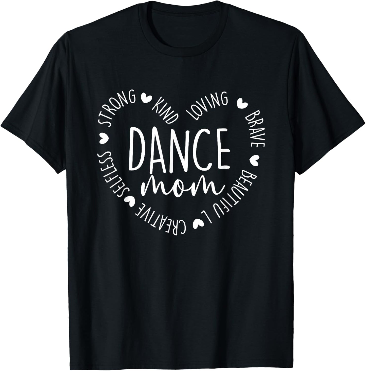 Cute Heart Dance Mom Proud Dancer Mommy Dancing Mothers Day T-Shirt - T-Shirt | Black