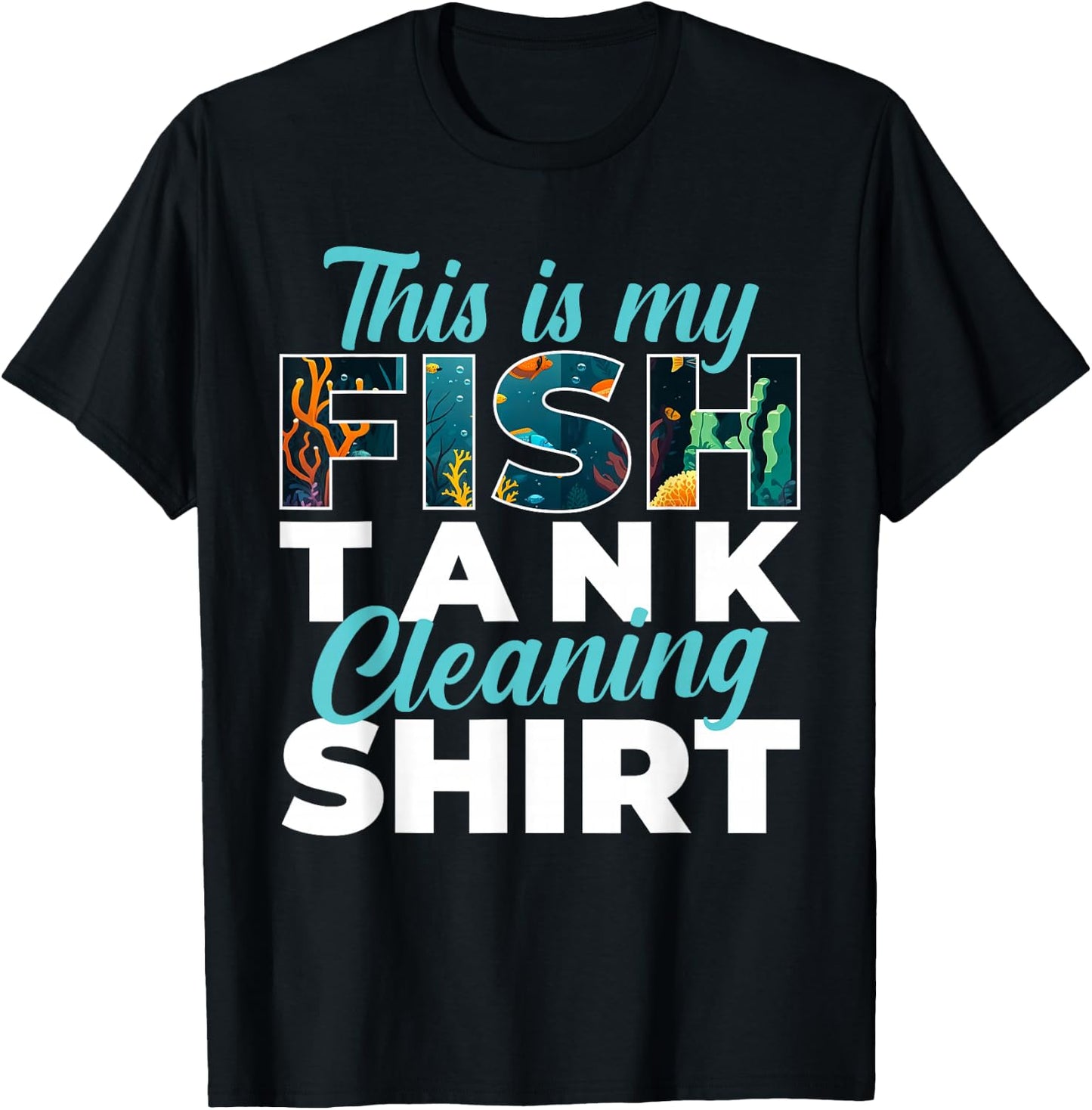 This is My Fish Tank Cleaning Shirt - Fishkeeper Fishkeeping T-Shirt - T-Shirt | Black