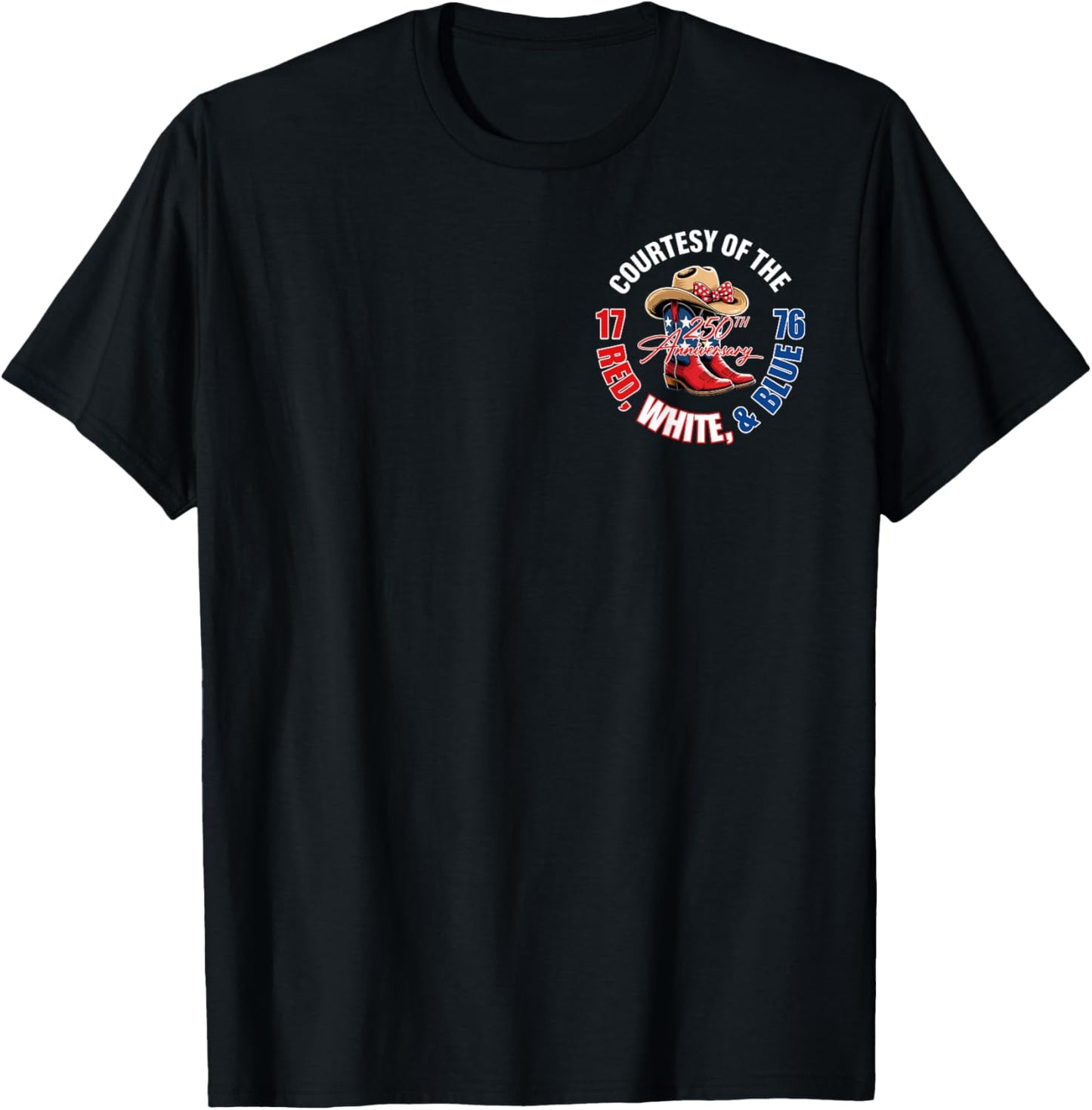 We'll Put A Boot in Your Ass Western 4th of July (2 Sided) T-Shirt - T-Shirt | Black