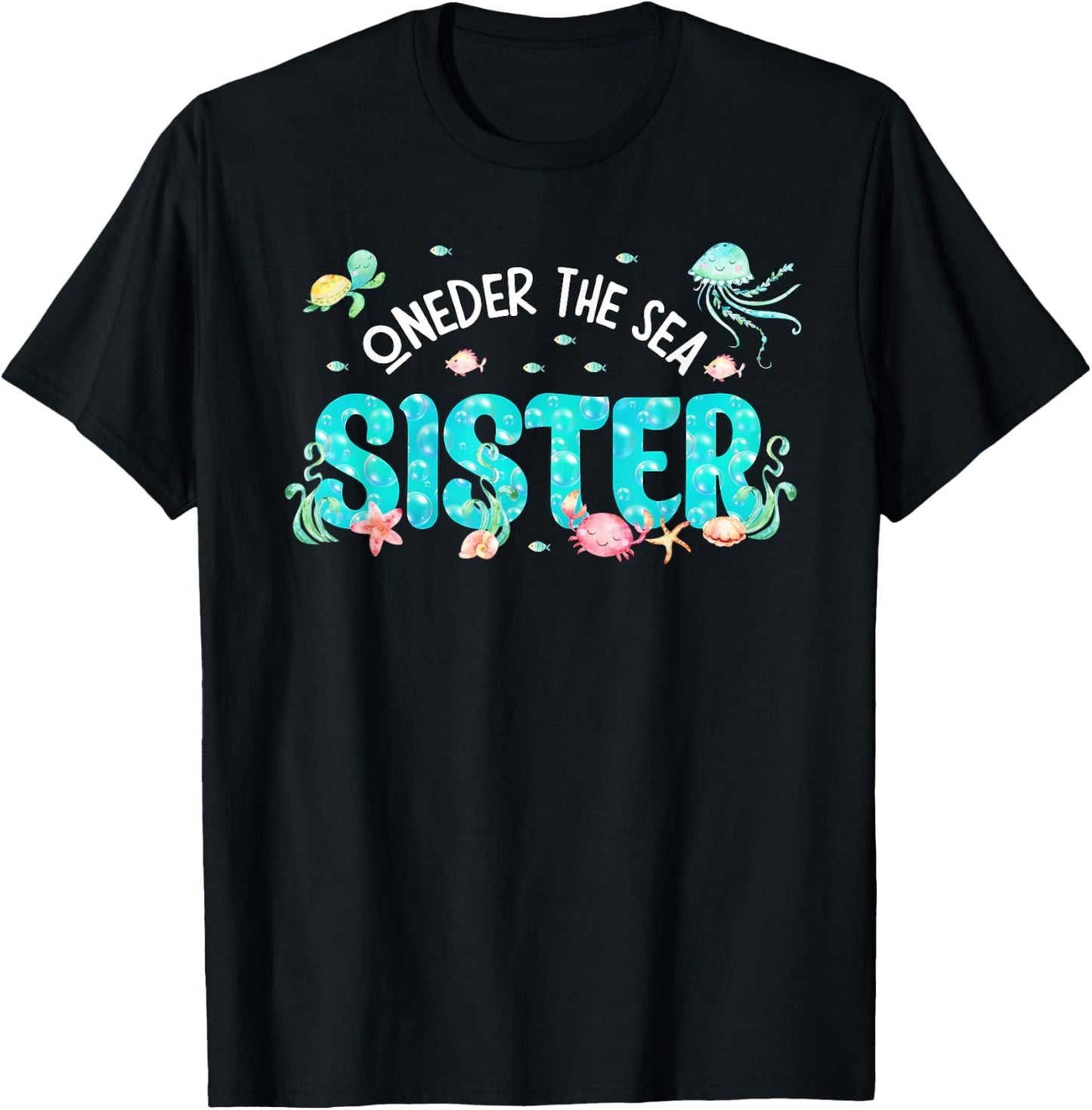 Under Sea Sister Birthday Girl Boy Matching Family Party T-Shirt - T-Shirt | Black