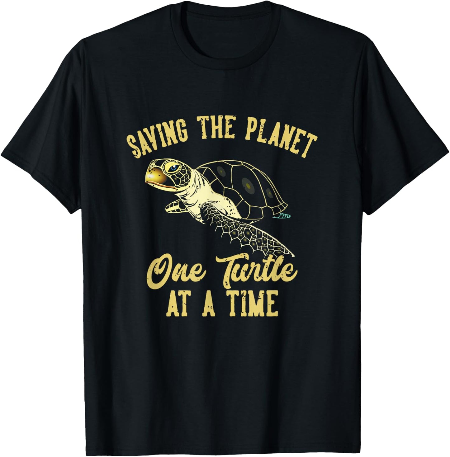 Saving the Planet One Turtle At A Time T-Shirt - T-Shirt | Black