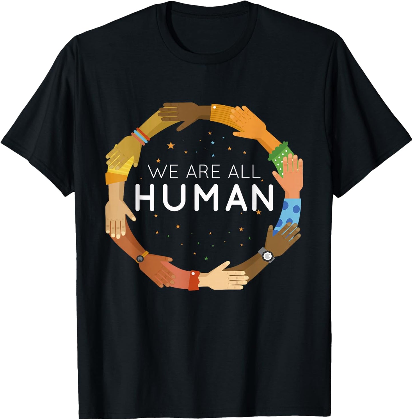 We Are All Human Racial Justice Human Equality Inclusion T-Shirt - T-Shirt | Black