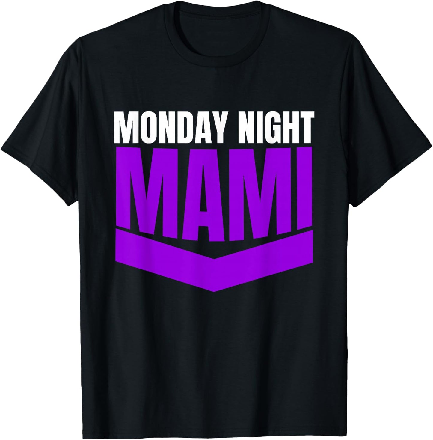 Monday Night Mami T-Shirt - T-Shirt | Black
