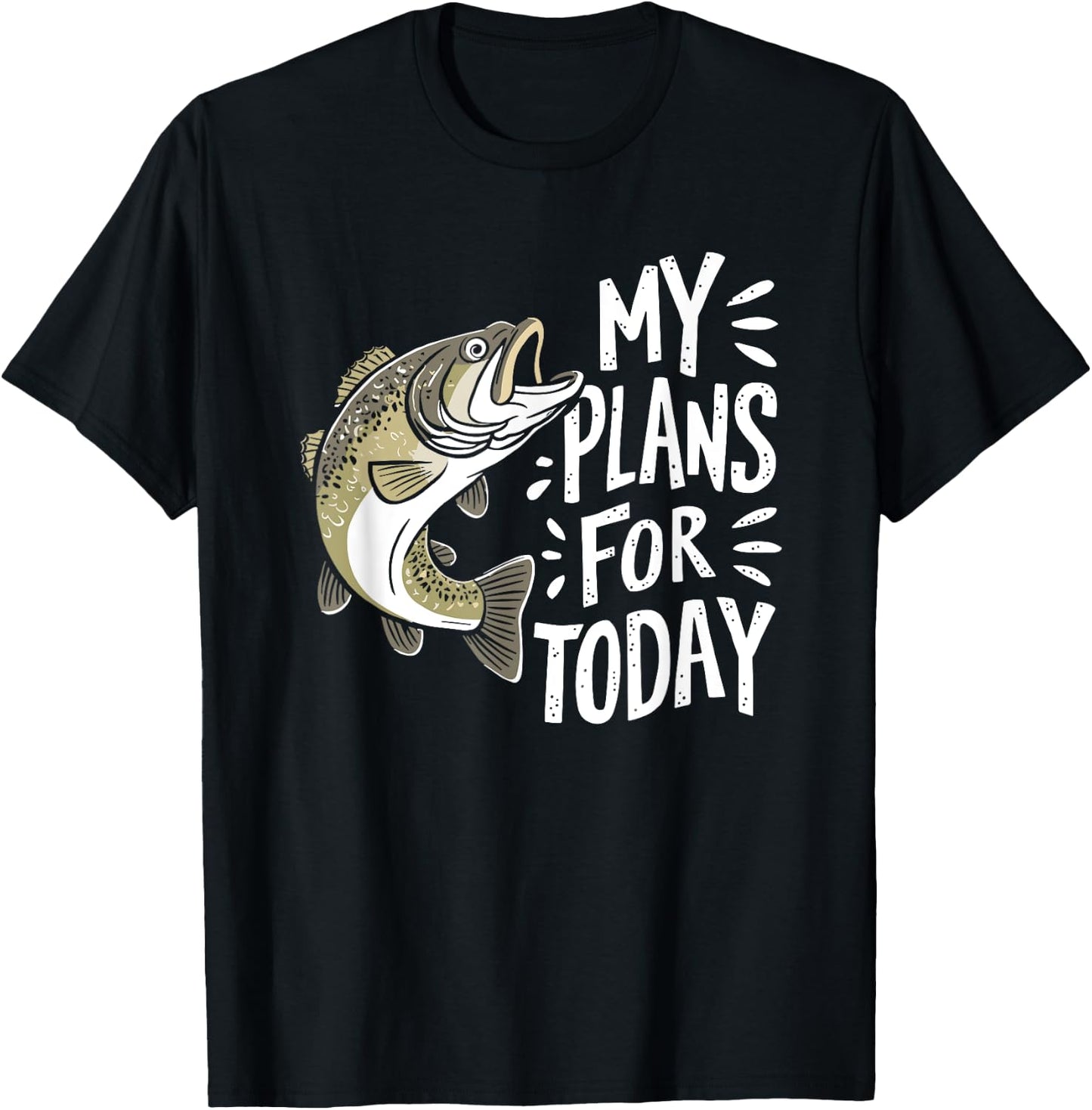 Fisherman My Plans For Today Funny Fishing T-Shirt - T-Shirt | Black