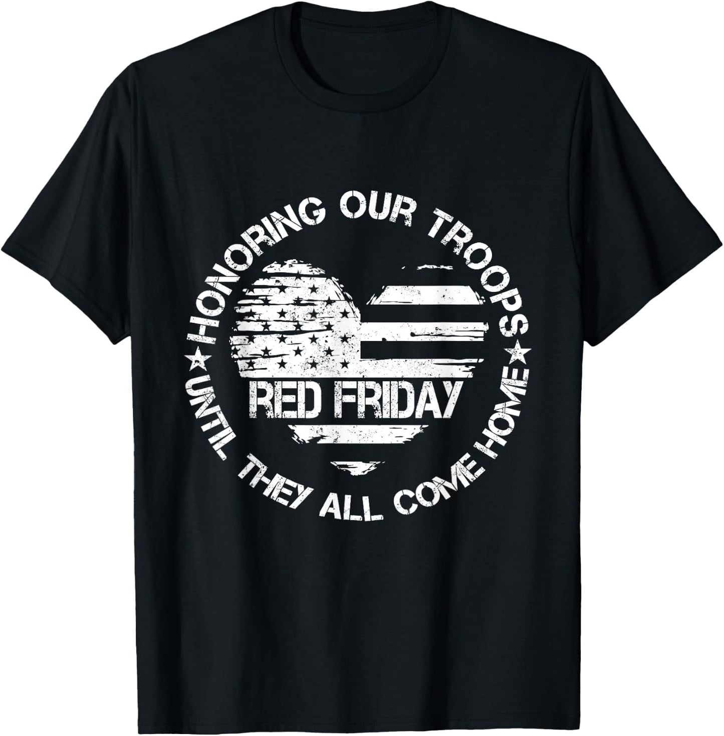 Wear Red on Friday US Military Pride Support Our Troops T-Shirt - T-Shirt | Black