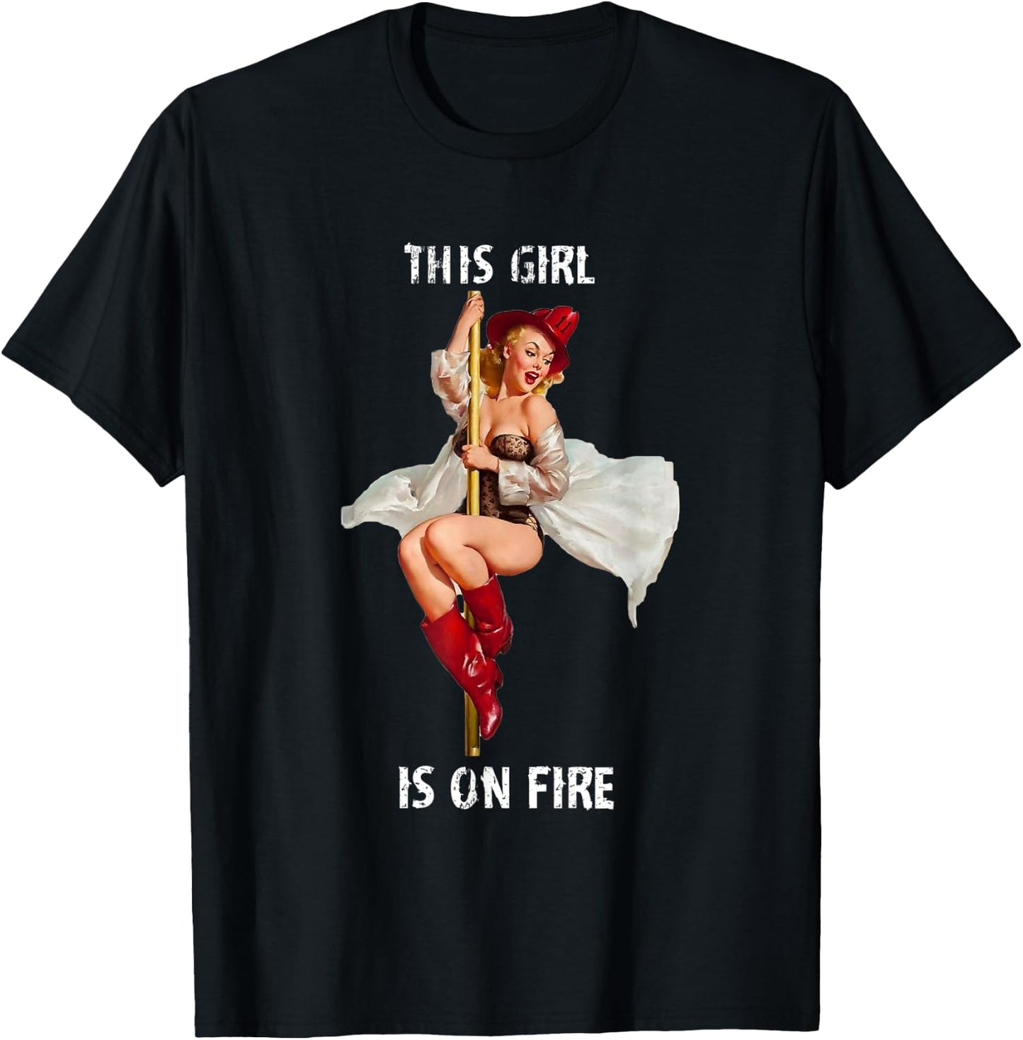 Firefighter Pin Up Girl Sexy Essential Worker T-Shirt - T-Shirt | Black