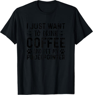 Pudelpointer Dog Owner Coffee Lover Funny Dog Mom T-Shirt - T-Shirt | Black