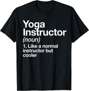 Yoga Instructor Funny Definition Gym Trainer Coach Sports T-Shirt - T-Shirt | Black
