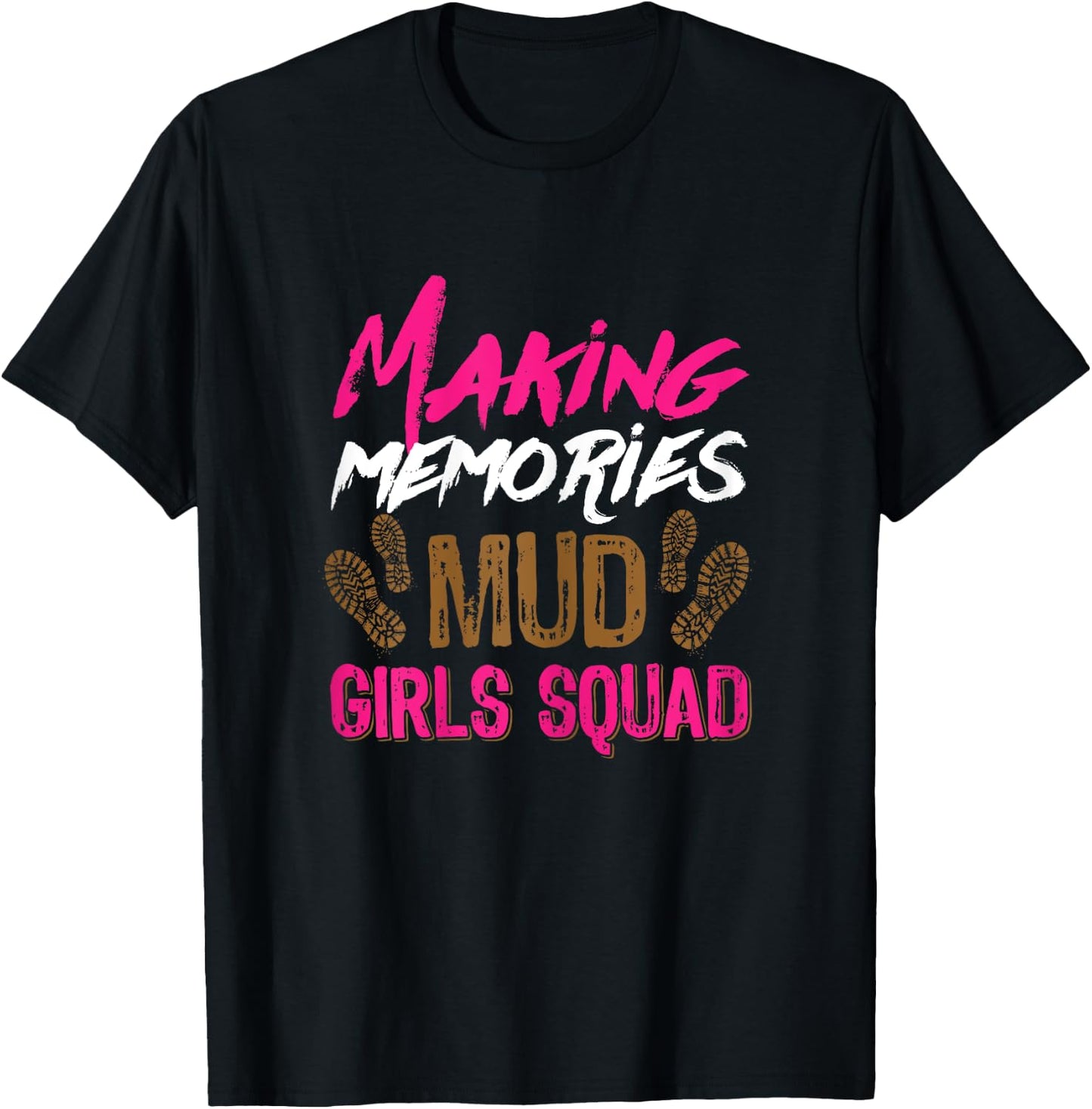 Mud girl run mud girls squad T-Shirt - T-Shirt | Black