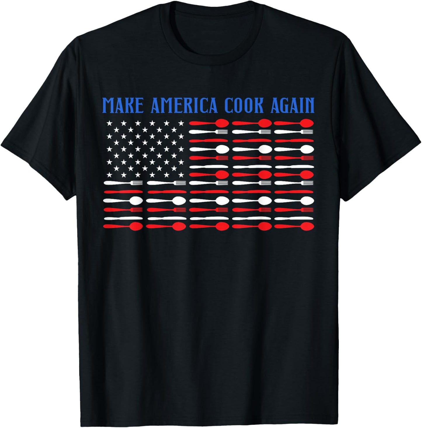 Make America Cook Again Chef Knife Kitchen Food Menu Cook T-Shirt - T-Shirt | Black
