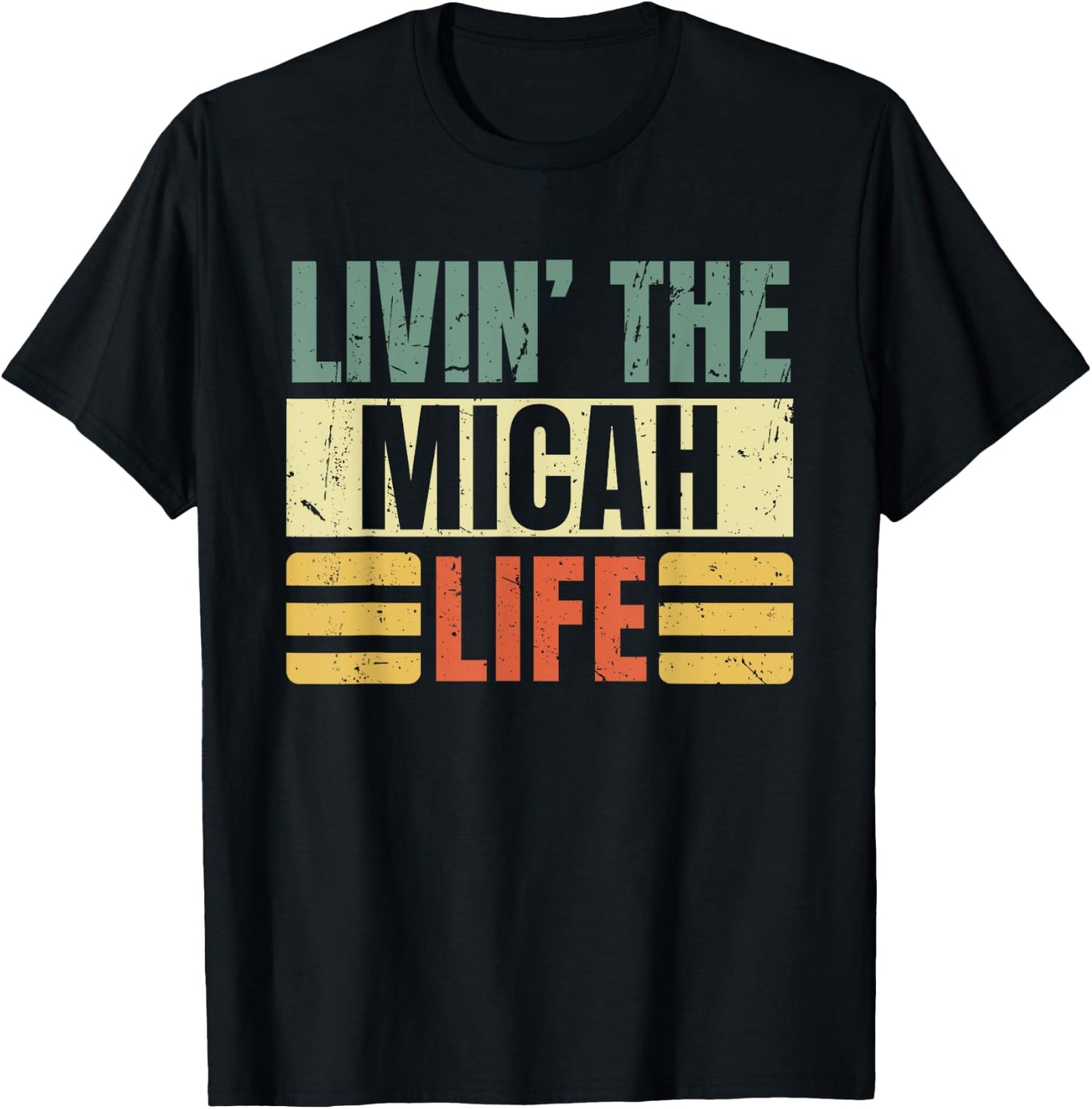 First Name Micah Retro Legend Quote Livin' The Life T-Shirt - T-Shirt | Black