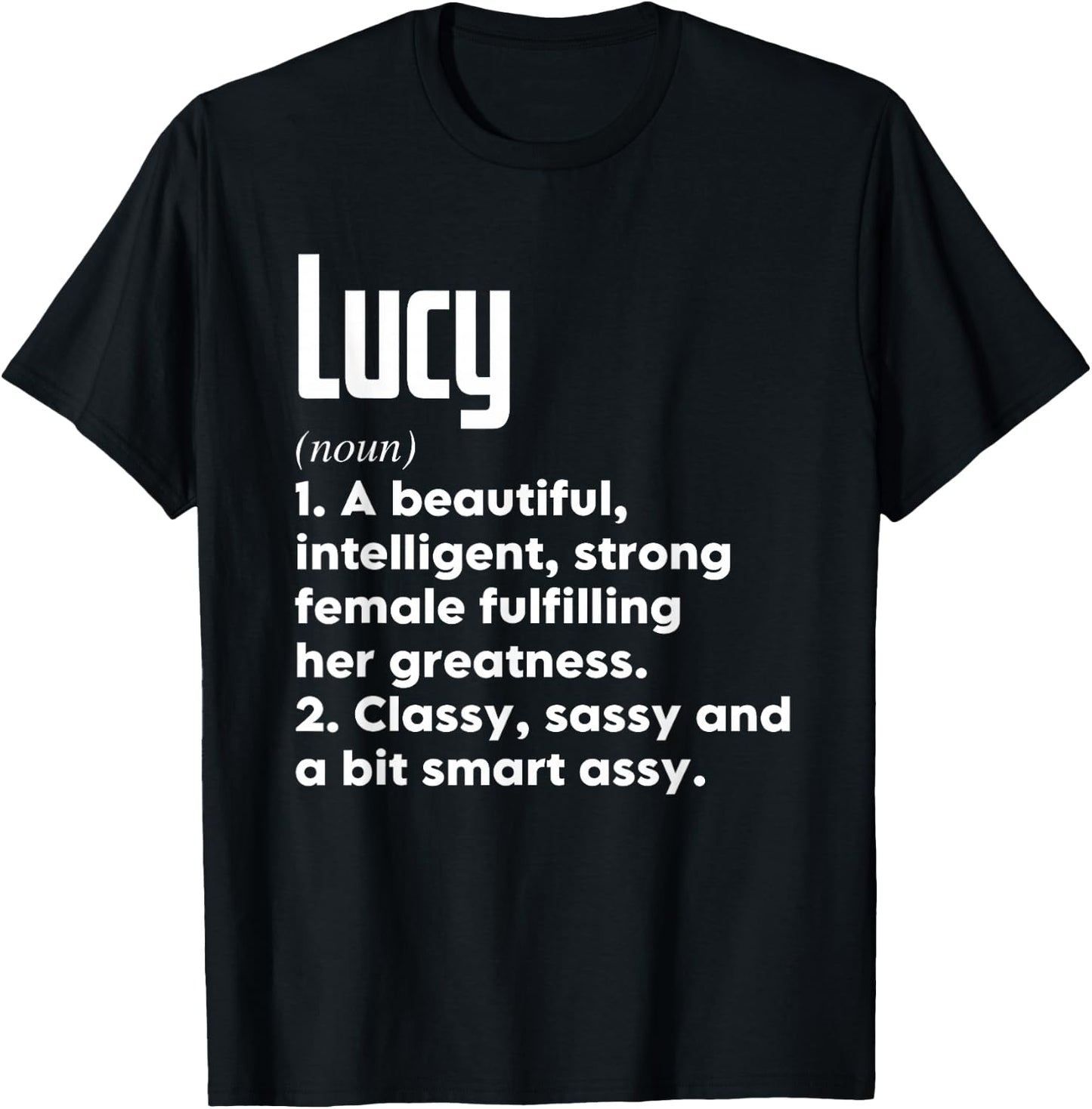 Lucy Definition Funny Meaning Personalized Name T-Shirt - T-Shirt | Black