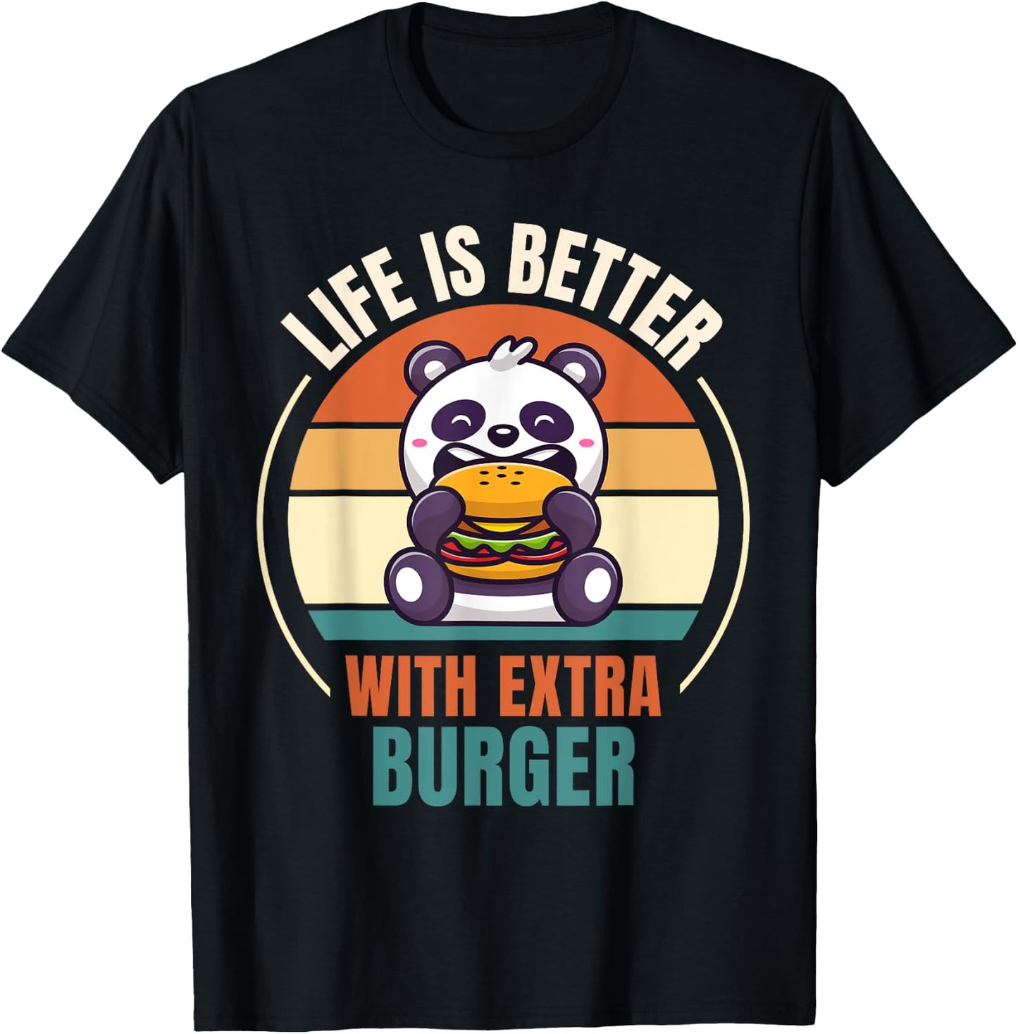 Retro Panda Retro Life Is Better With Extra Burger T-Shirt - T-Shirt | Black