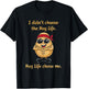 Nug Life Food Lover Chicken Nugget Snack I Didn't Choose Nug Life Nugget Potato Foodie Fun -Adults Black Small Classic Fit Pull On Short Sleeve T-Shirt - T-Shirt | Black
