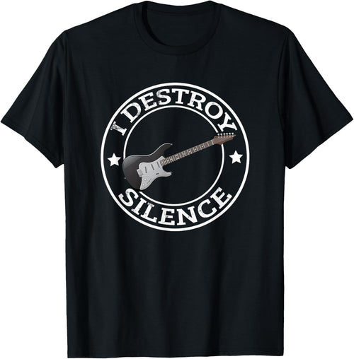 I Destroy Silence Guitar Funny Guitar Player Gift Guitarist