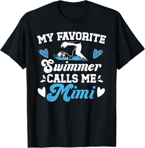 My Favorite Swimmer Mimi Swim Mimi Swimming Mimi T-Shirt - T-Shirt | Black