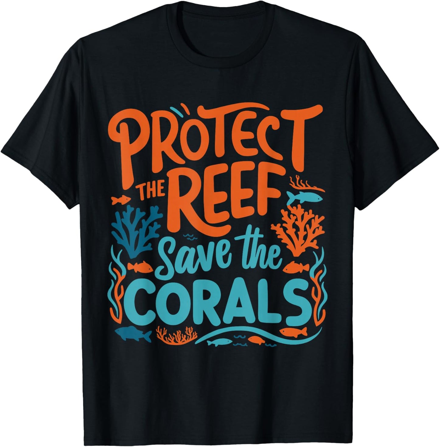 Protect the reefs save the coral ocean T-Shirt - T-Shirt | Black