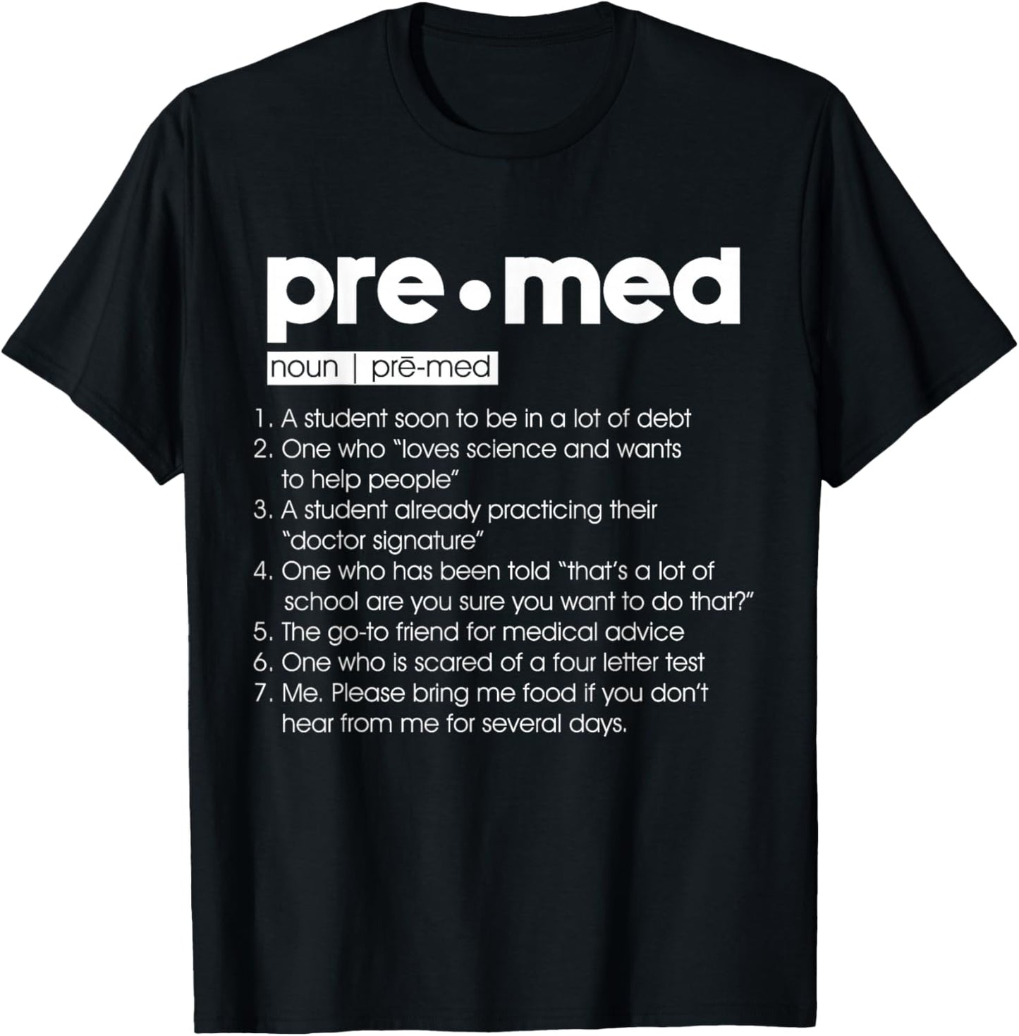 Premed Definition College Medical School Funny Sarcastic T-Shirt - T-Shirt | Black