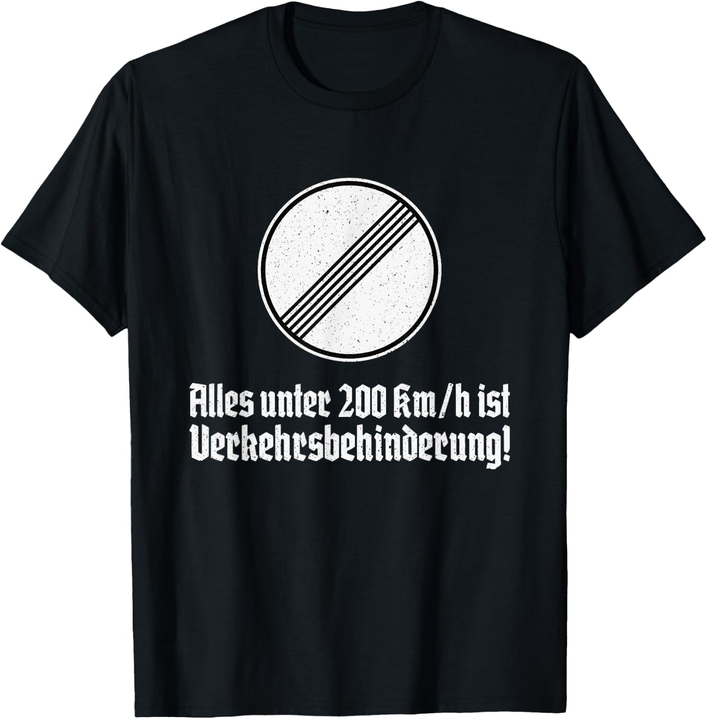 German Autobahn No Highway Speed Limit Traffic Sign T-Shirt - T-Shirt | Black