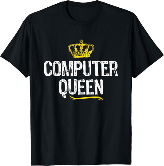 Computer Queen Women Girls IT Tech Support Nerd Funny Gift T-Shirt - T-Shirt | Black