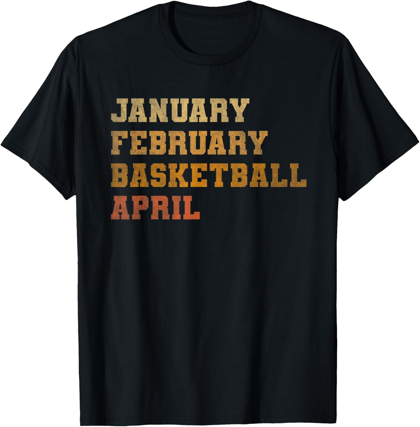 Retro Vintage January February Basketball April Men Women T-Shirt - T-Shirt | Black