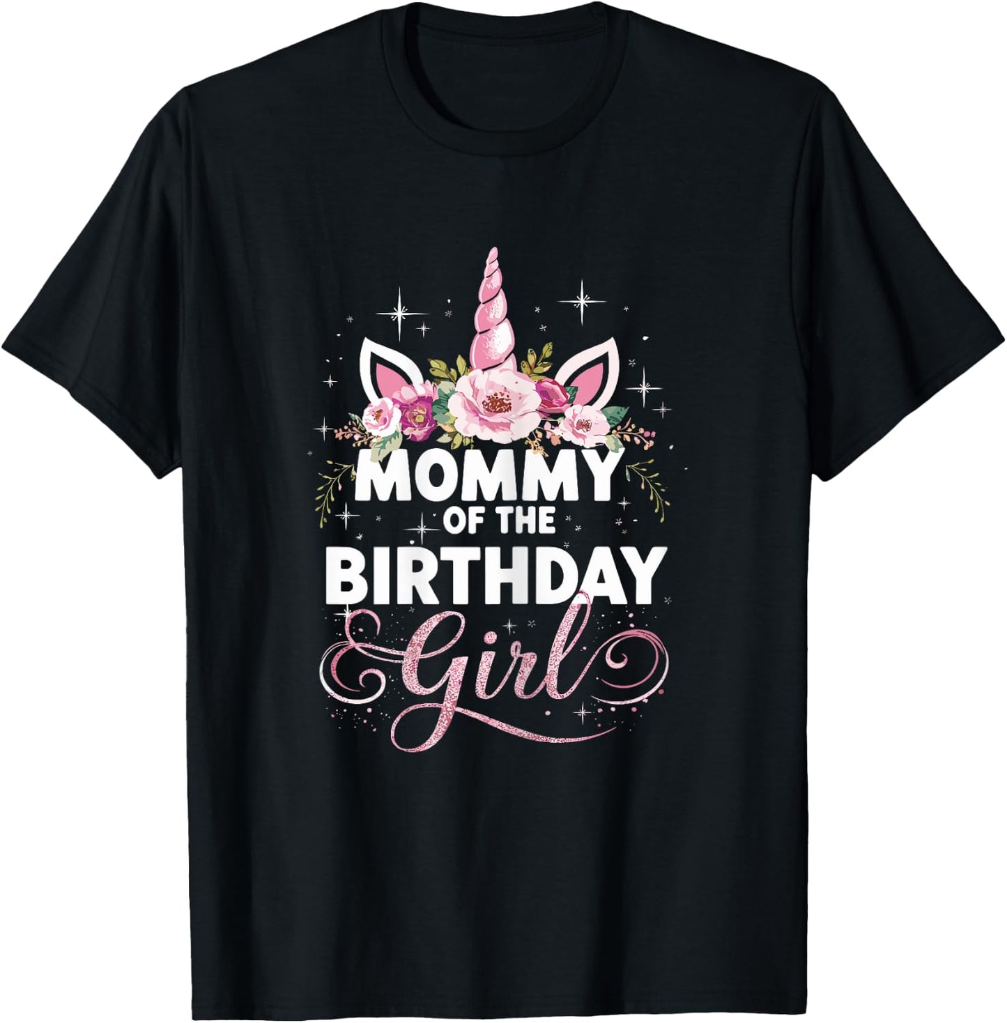 Mommy Of The Birthday Girl Mother Unicorn Birthday T-Shirt - T-Shirt | Black
