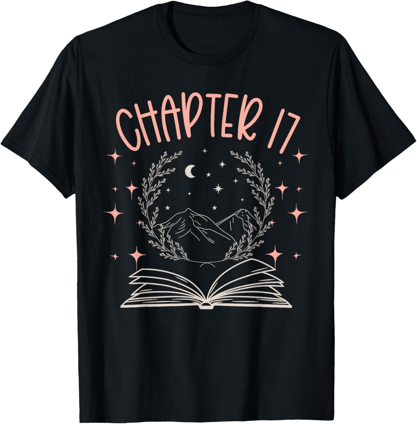 17th Birthday Girls Book Lovers Chapter 17 Its My Birthday T-Shirt - T-Shirt | Black