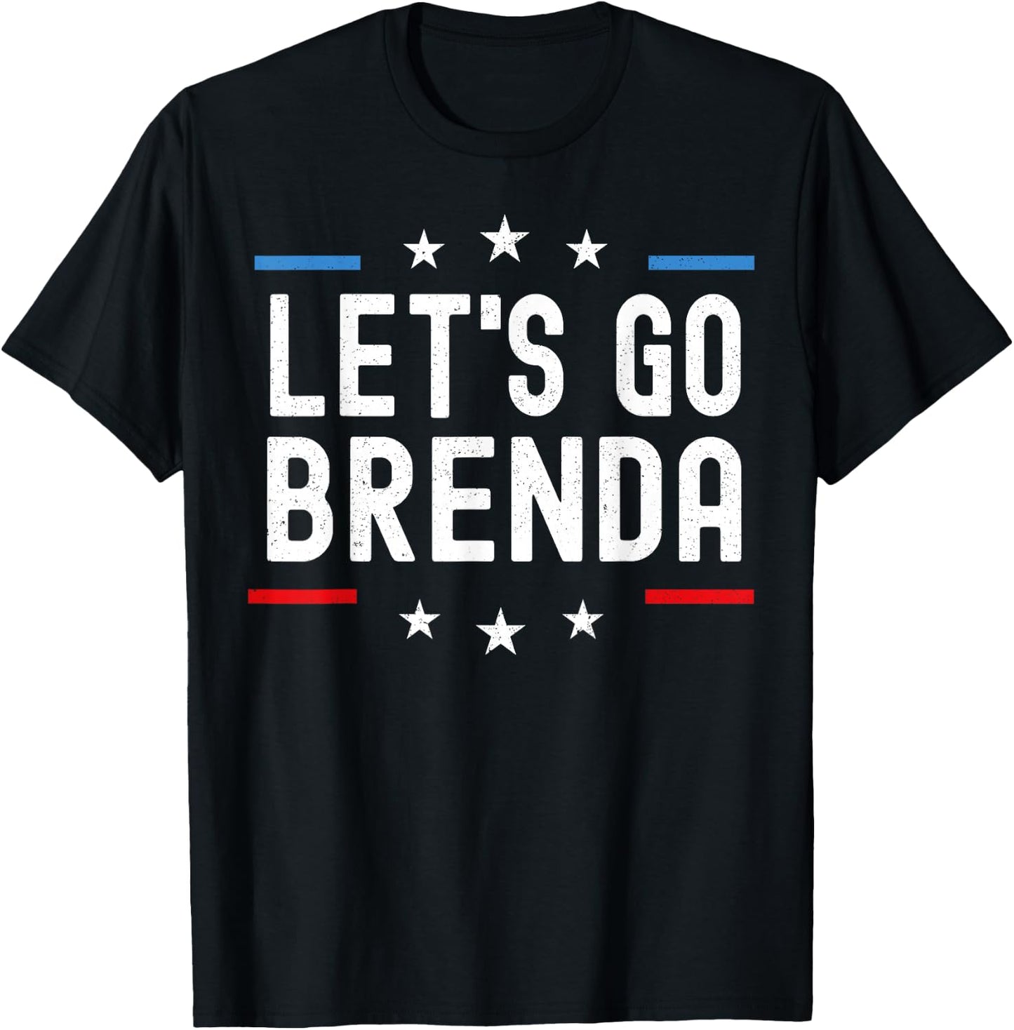 Let's Go Brenda T-Shirt - T-Shirt | Black