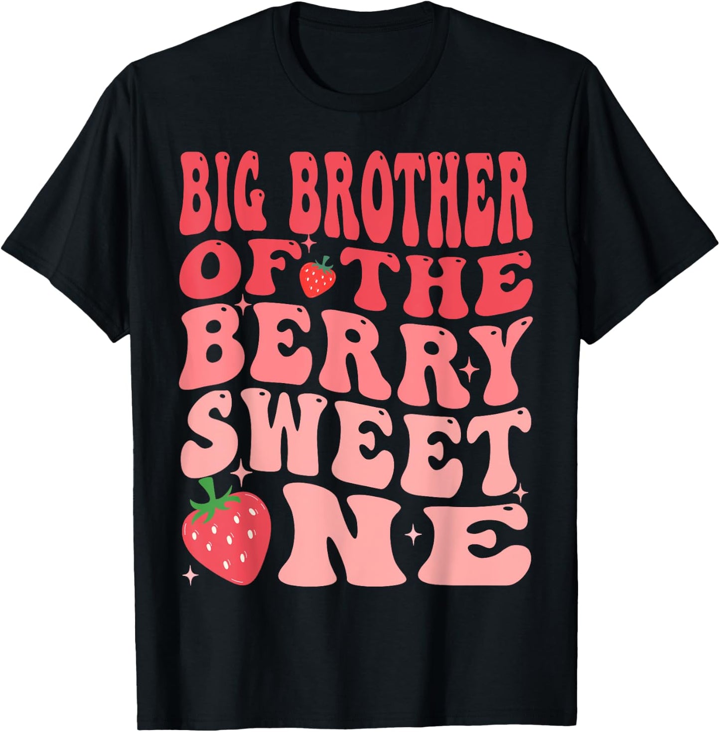 Big Brother Of The Berry Sweet One 1st Birthday Strawberry T-Shirt - T-Shirt | Black