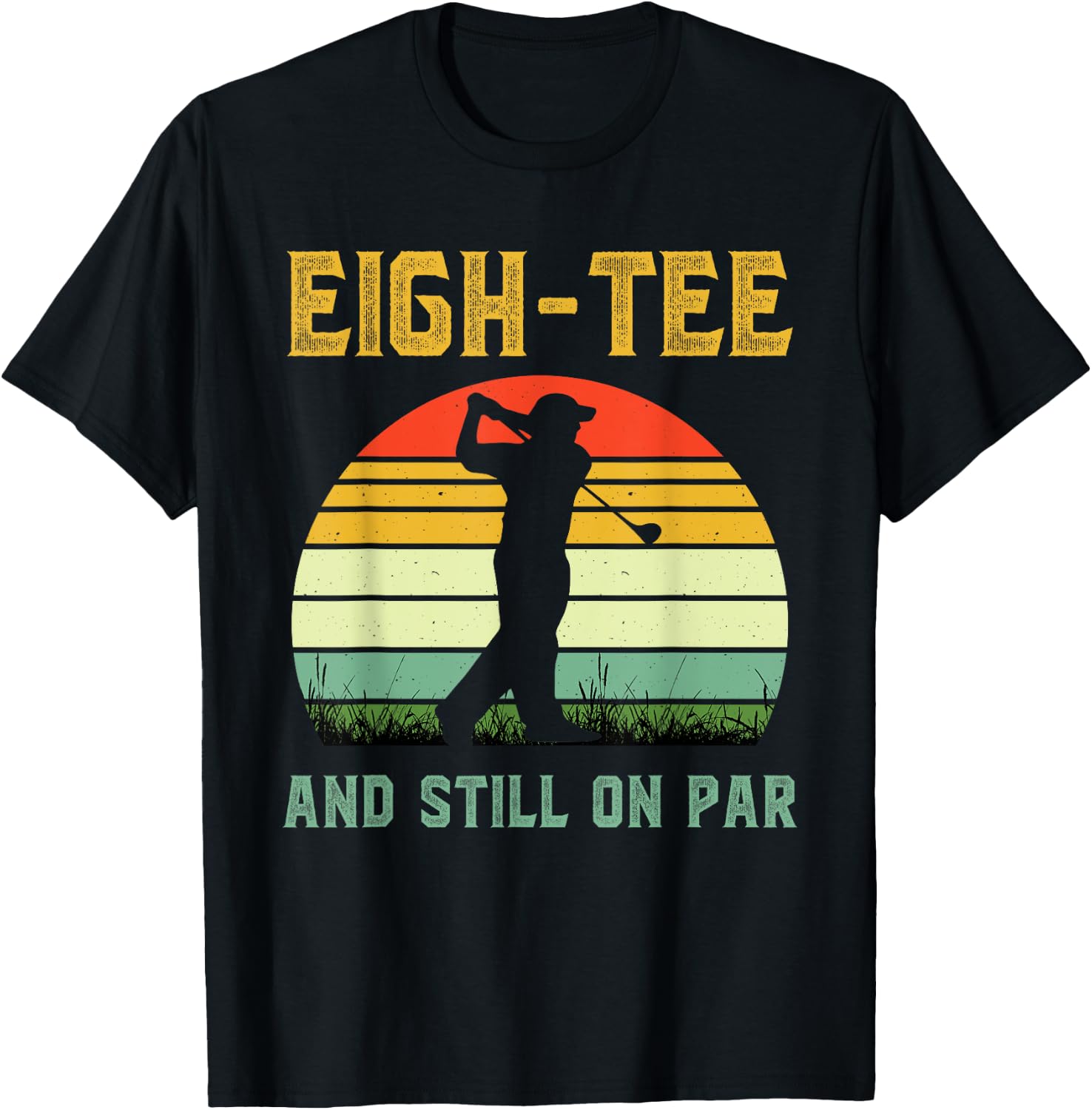 Funny 80th Birthday Golf Pun Golfing 80 Year Old Golfer T-Shirt - T-Shirt | Black