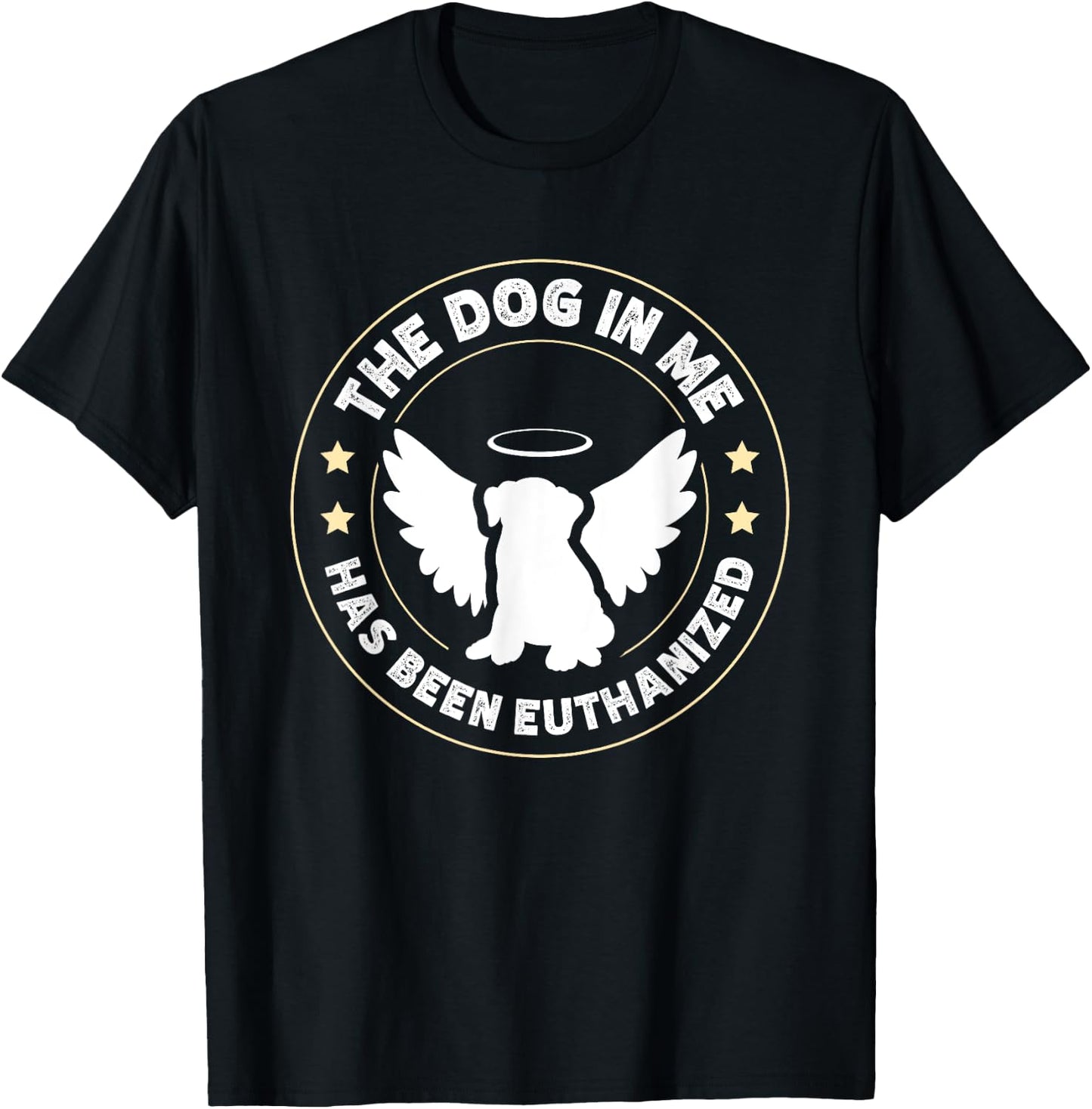 The Dog In Me Has Been Euthanized Women T-Shirt - T-Shirt | Black