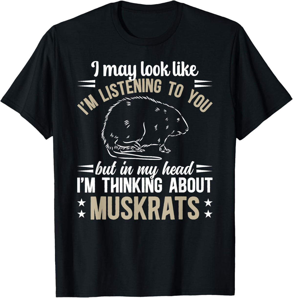 Thinking About Muskrat Lover Muskrat Girl Muskrat Boy T-Shirt - T-Shirt | Black