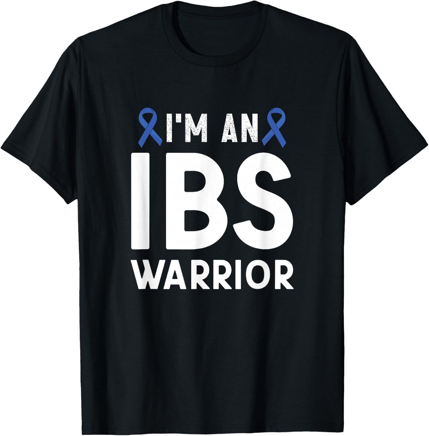 I'm An IBS Warrior Irritable Bowel Syndrome Awareness T-Shirt - T-Shirt | Black