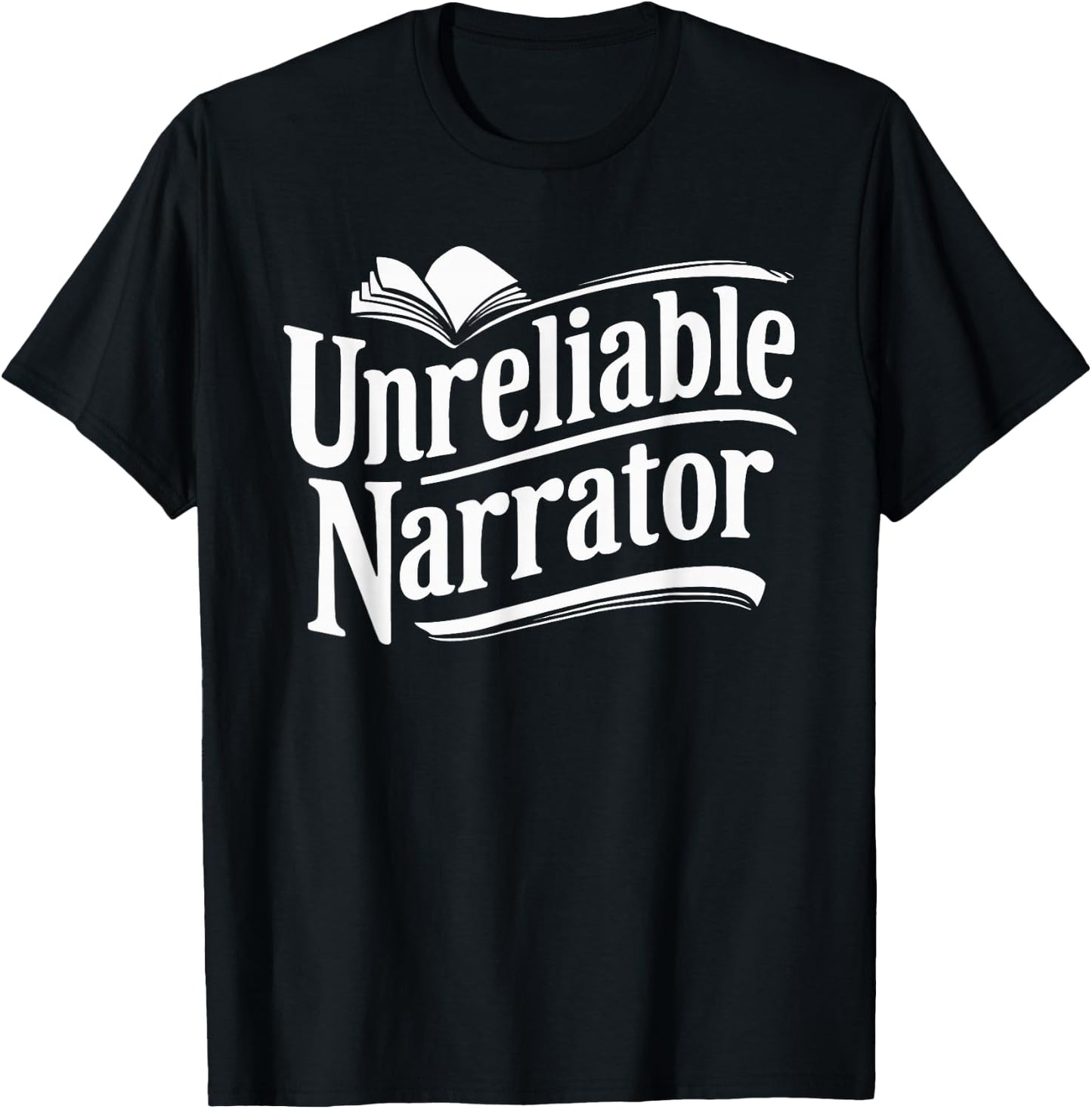 Unreliable Narrator T-Shirt - T-Shirt | Black