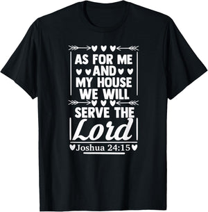 As For Me and My House Sign of Christianity Bible Verse Gift T-Shirt - T-Shirt | Black