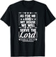 As For Me and My House Sign of Christianity Bible Verse Gift T-Shirt - T-Shirt | Black