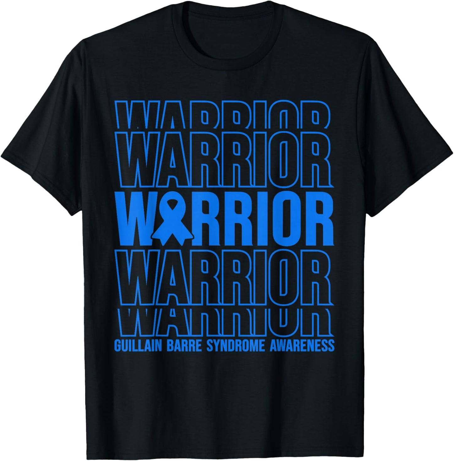 Guillain Barre Syndrome Awareness Warrior T-Shirt - T-Shirt | Black