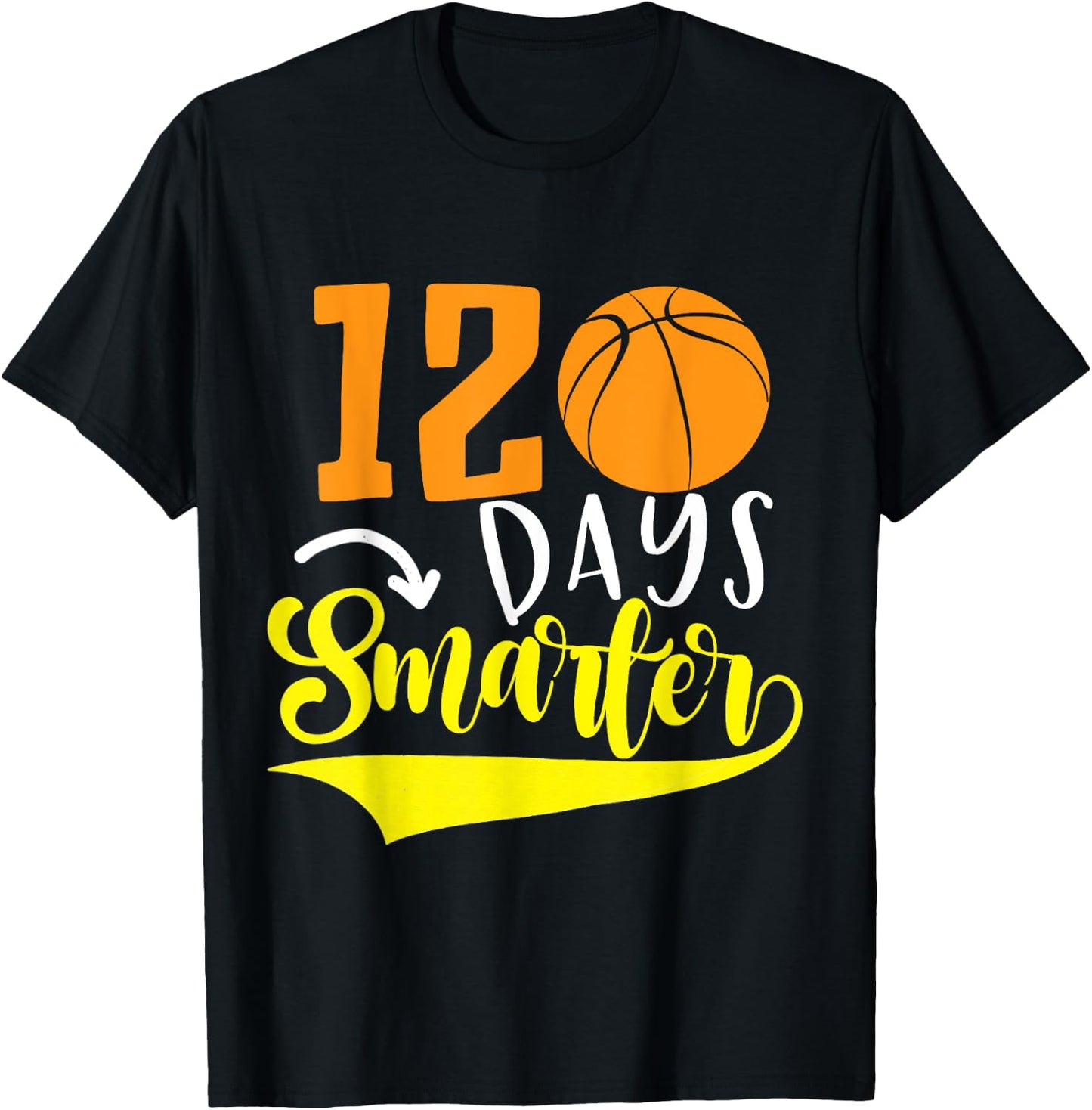 120th Day of School Teacher 120 days smarter basketball T-Shirt - T-Shirt | Black