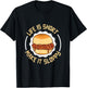Life is short - eat a sloppy joe T-Shirt - T-Shirt | Black