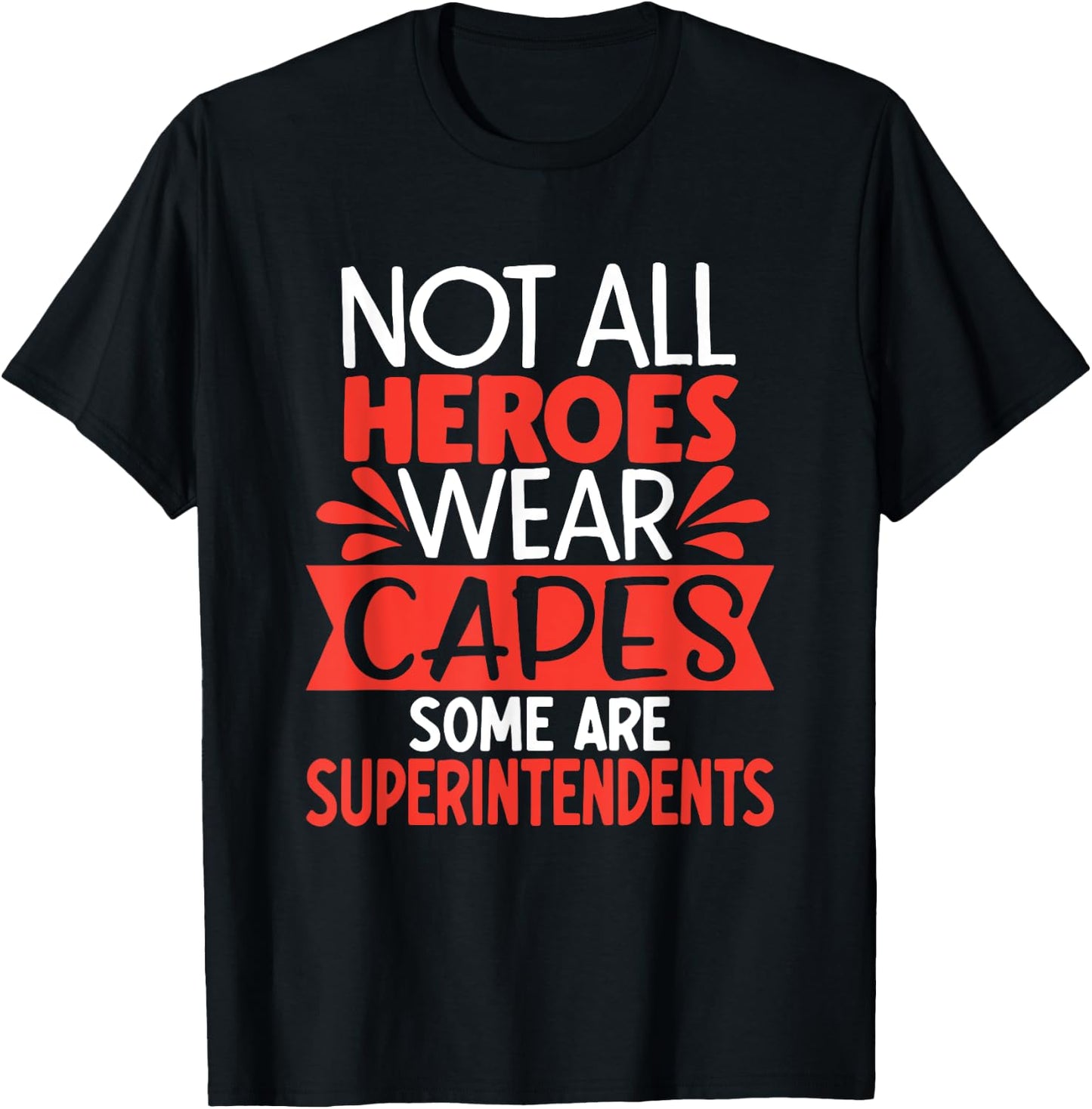 School Supervisor Manager Back To School Superintendent T-Shirt - T-Shirt | Black