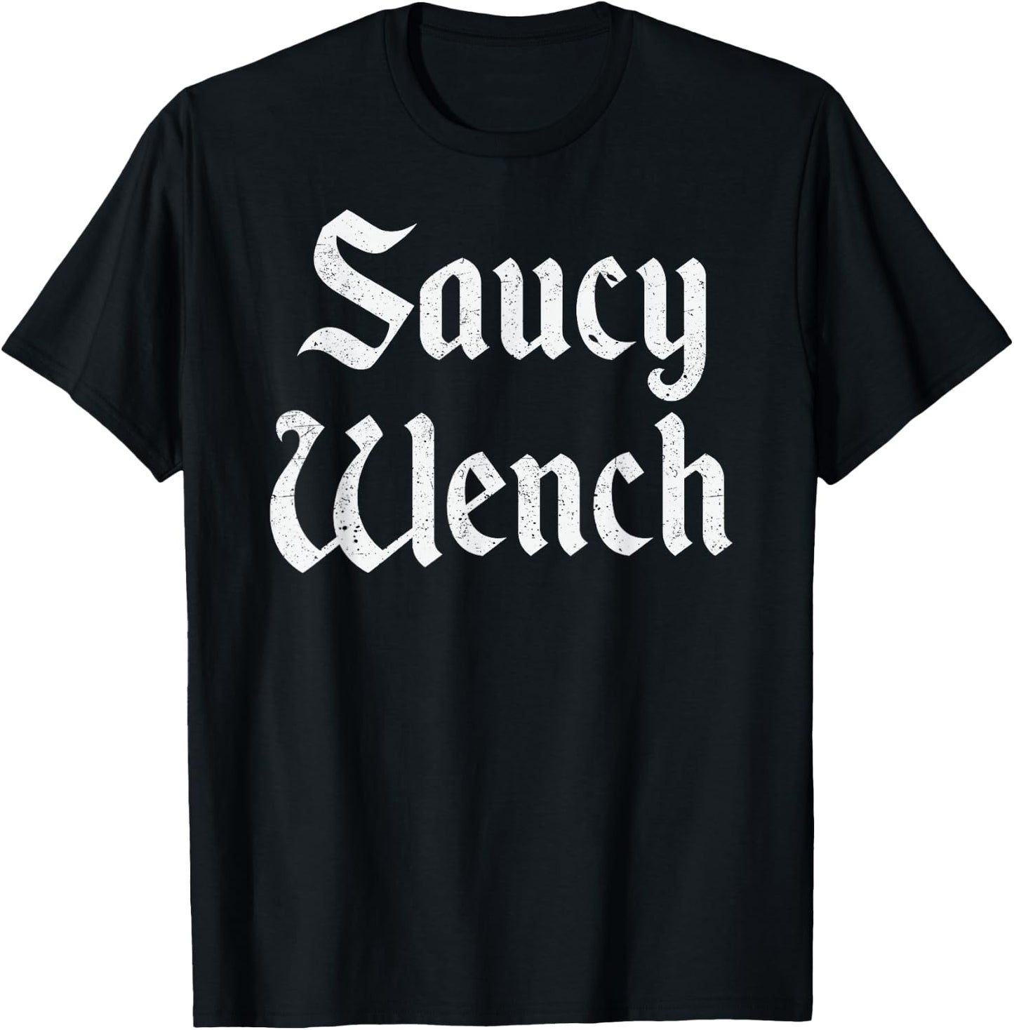 Saucy Wench Funny Renaissance Faire Medieval T-Shirt - T-Shirt | Black